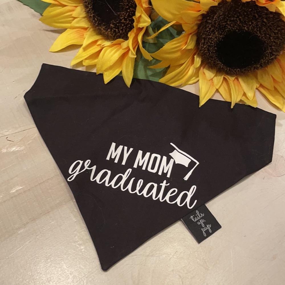 My Mom/Dad Graduated Over The Collar Dog Bandana